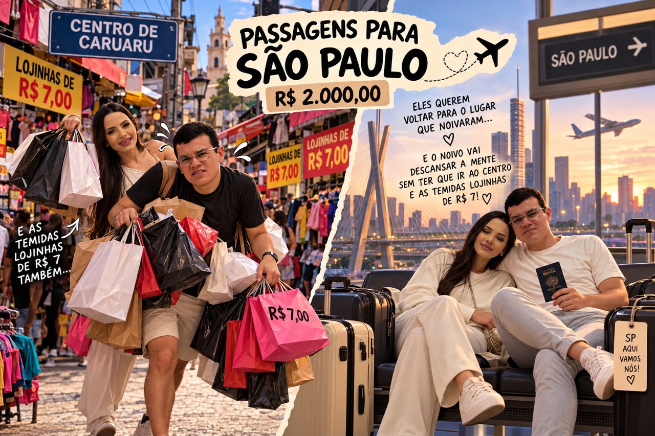 Passagens para São Paulo e férias das temidas lojinhas de R$ 7,00!